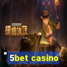 5bet casino